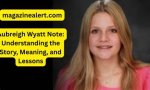 Aubreigh Wyatt Note: the Inspiring Journey of a Young Advocate
