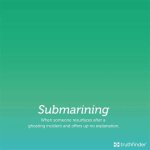 Dazeblog | What Does 'Submarining' Mean?