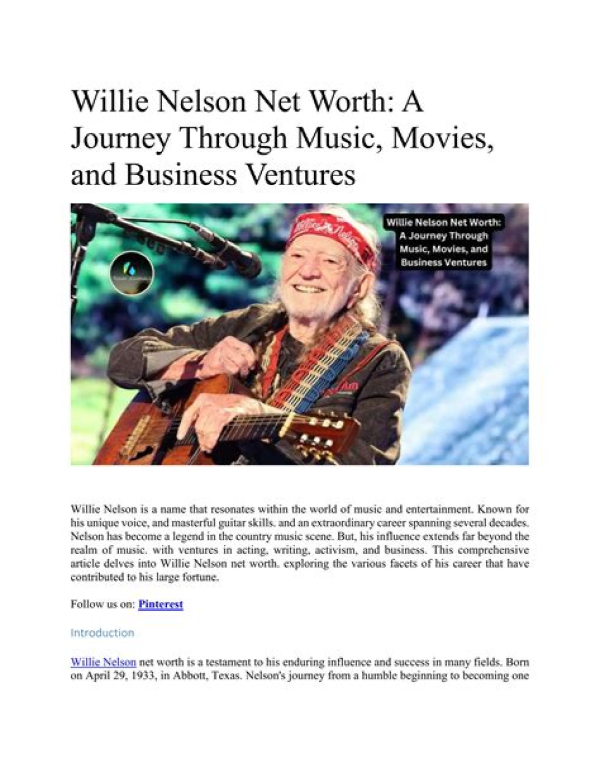 Exploring Willie Nelson's Wealth: a Journey Through His Life and Career