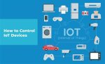 Iot Device Control from Anywhere with Android: the Ultimate Guide
