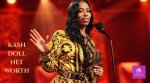 Kash Doll's Net Worth: a Deep Dive into the Wealth of the Rising Star