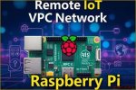 Mastering Remote Iot Vpc Ssh Raspberry Pi: a Comprehensive Guide