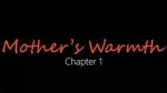 Mother's Warmth Chapter 3: Exploring the Depth of Emotional Connections