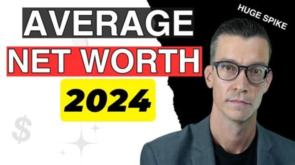 Net Worth 2024 and Beyond