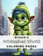 The Whimsical World of the Grinch Phone Number